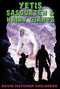 YETIS, SASQUATCH & HAIRY GIANTS